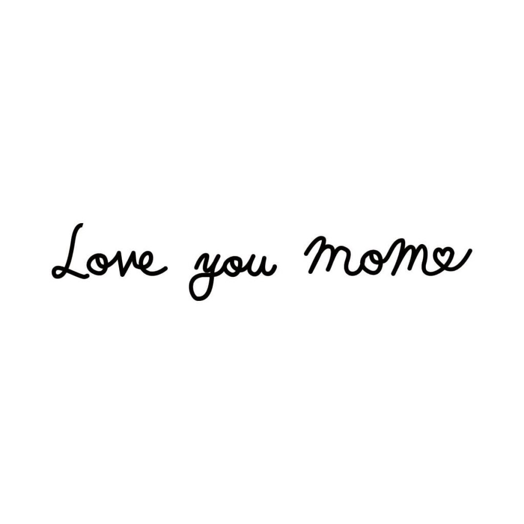 Love You Mom1