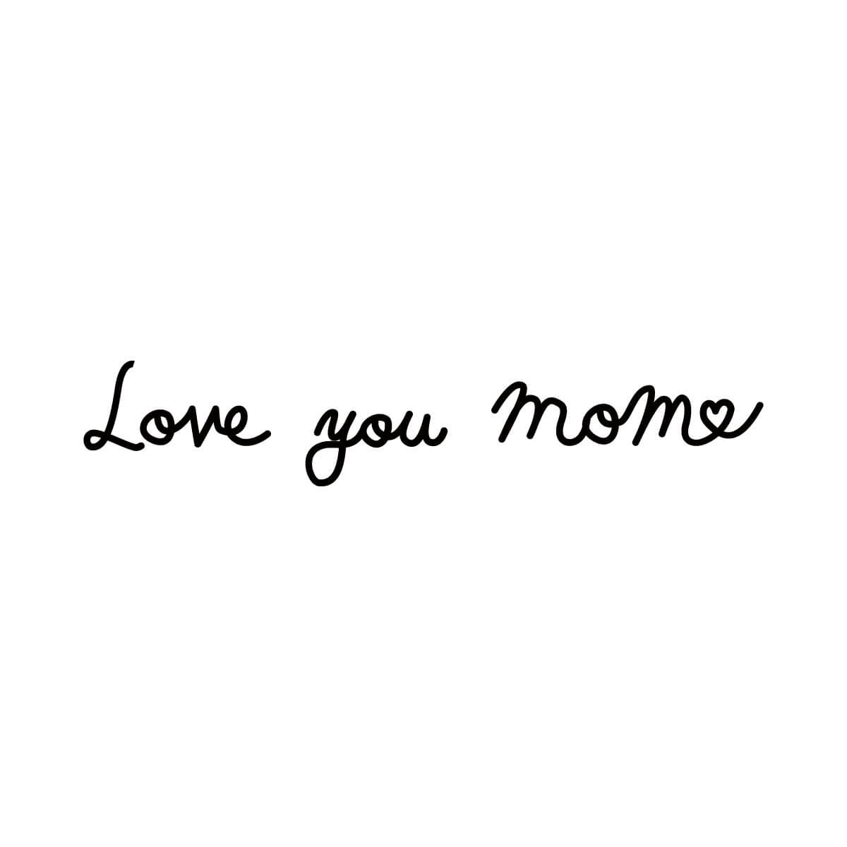 Love You Mom